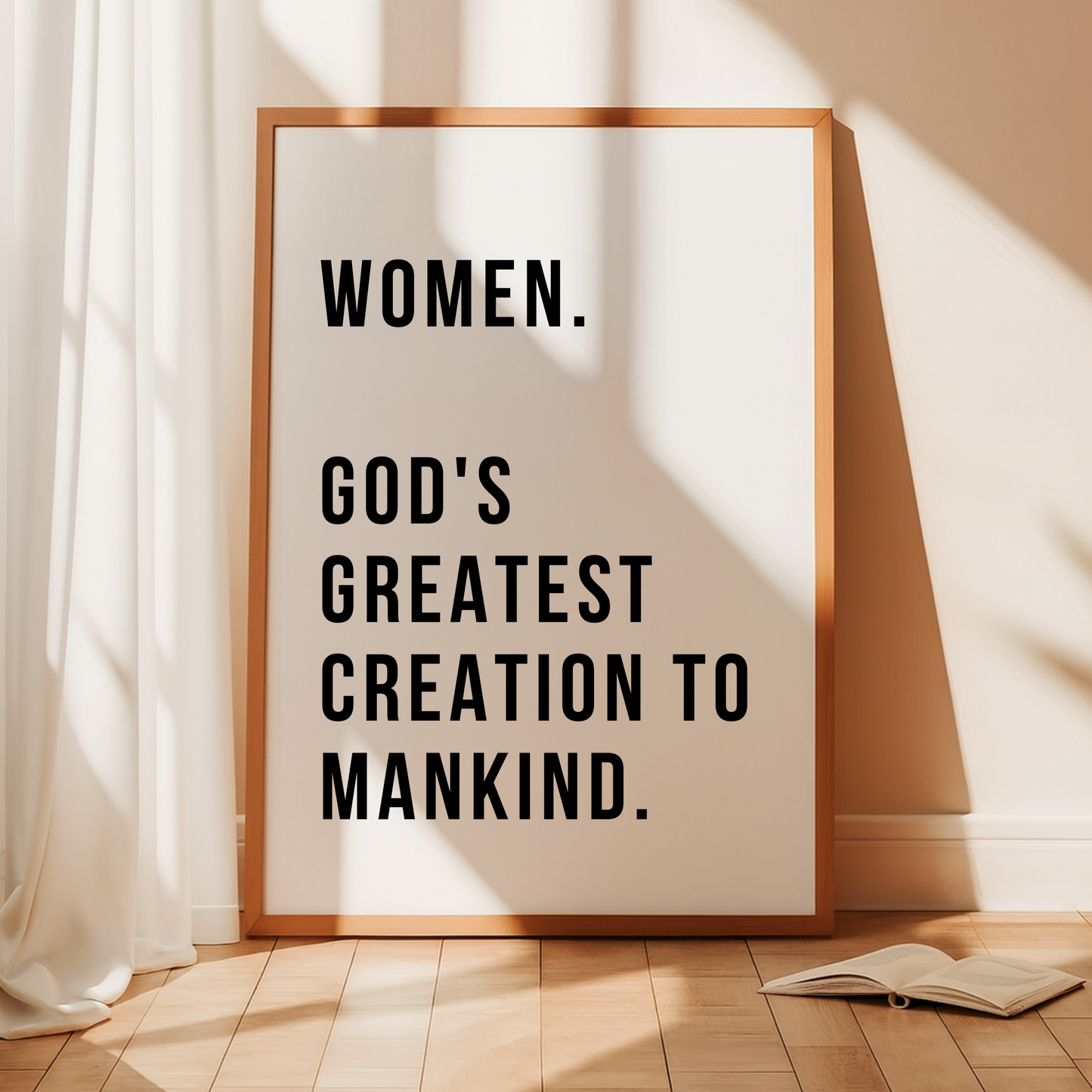 Women. God's Greatest Creation To Mankind Print