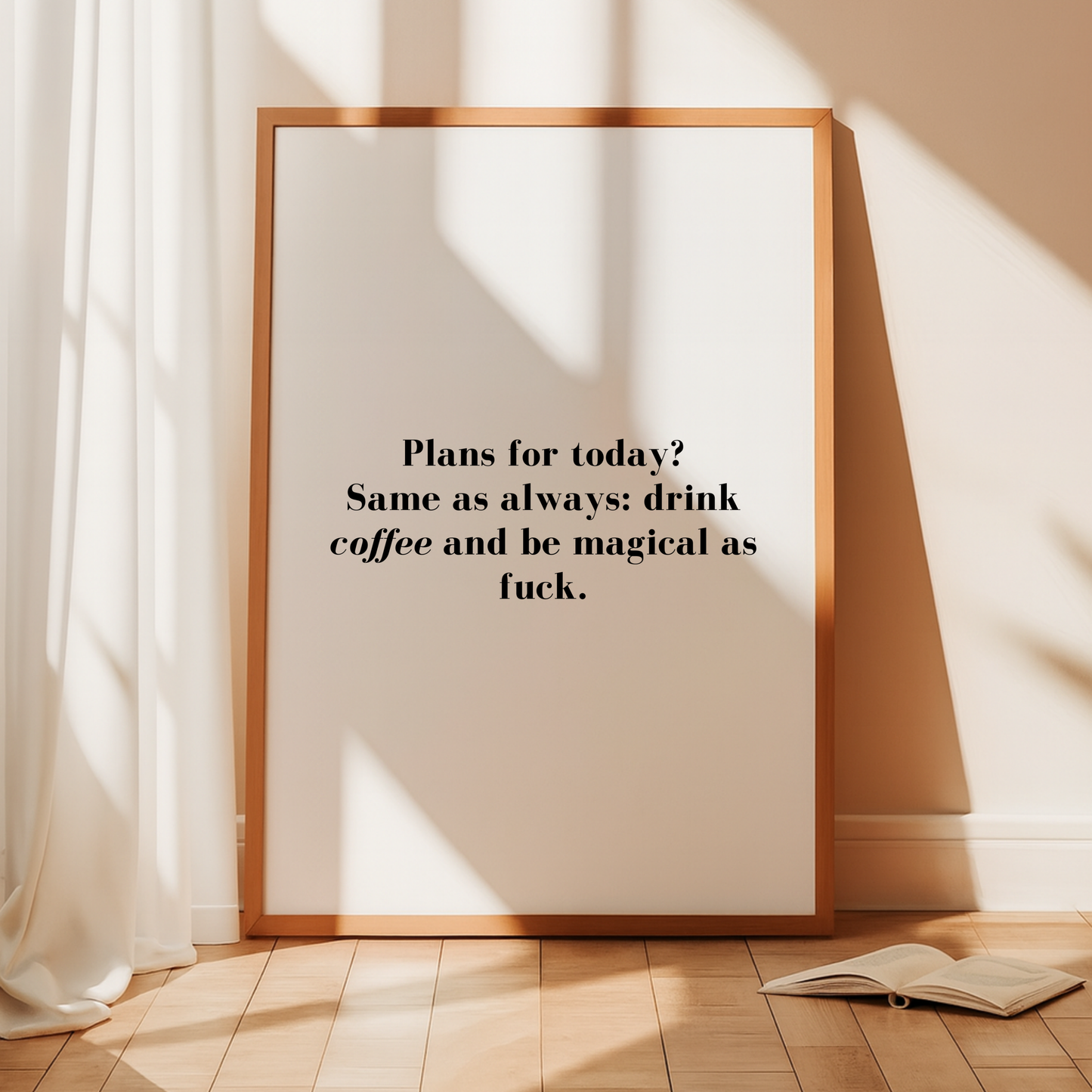 Plans For Today Coffee Quote Print