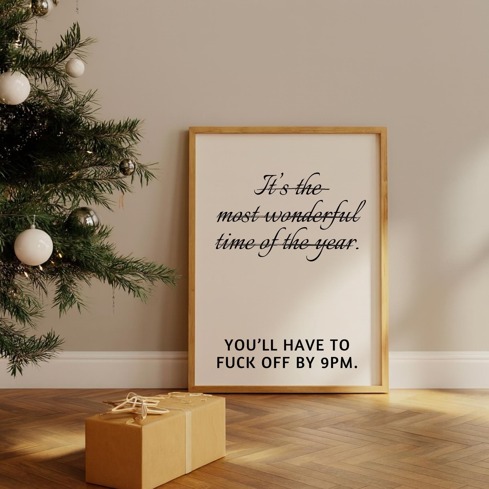 Funny Christmas F*ck Off By 9pm Print