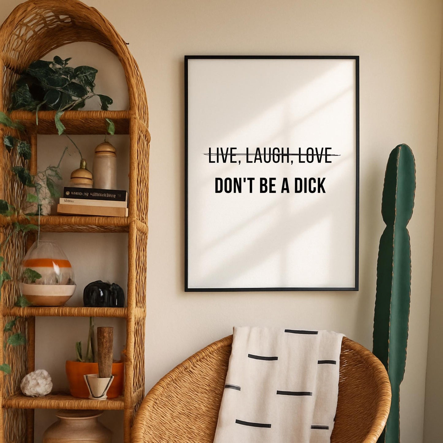 Don’t Be a Dick Print