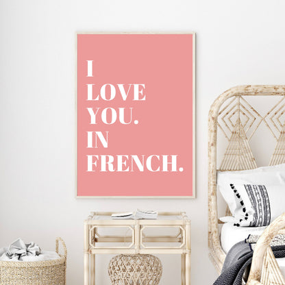 I Love You In French Quote Print