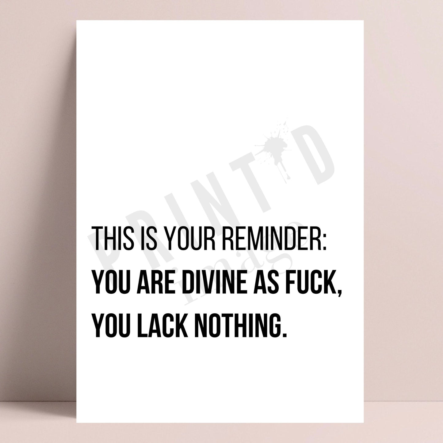 Divine As F*ck Quote Print