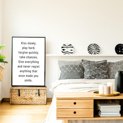 Kiss Slowly, Live Boldly Print