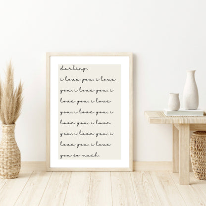 Darling, I Love You Print