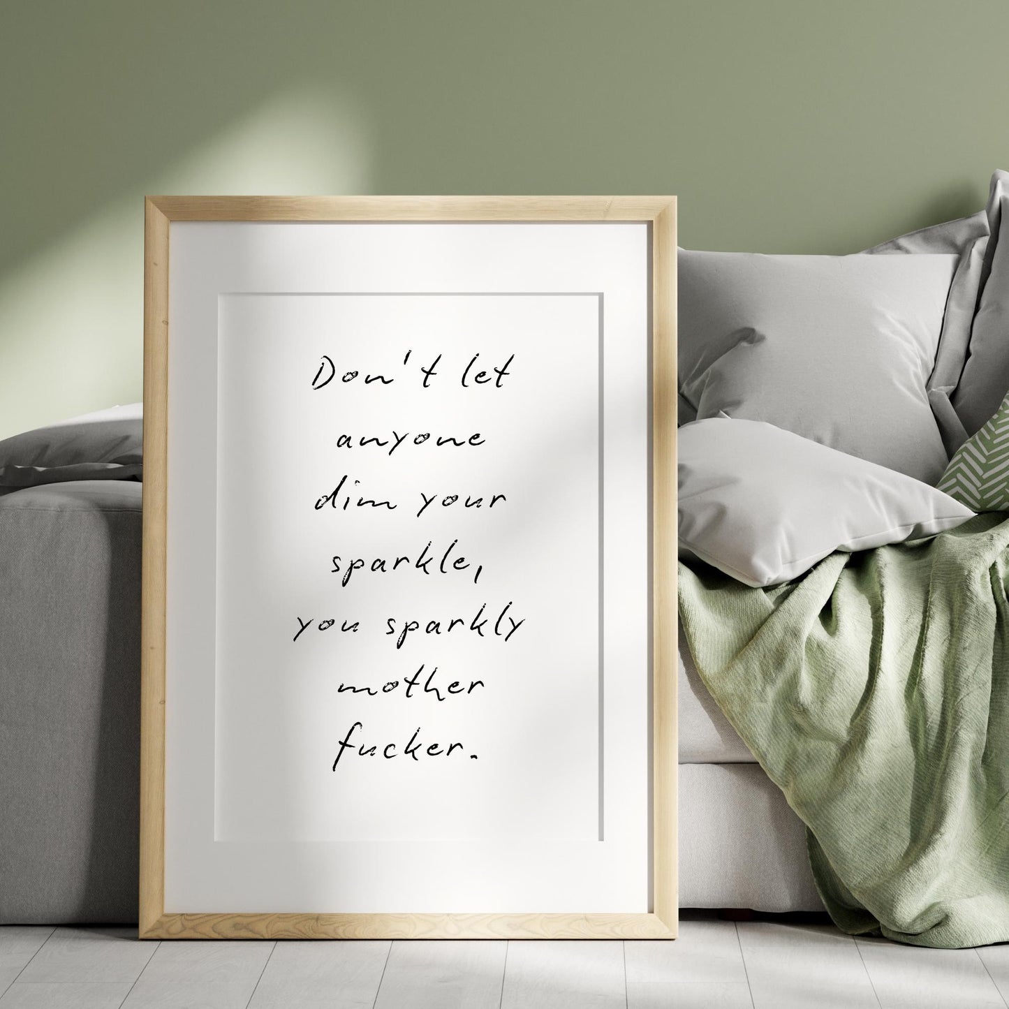 Don't Let Anyone Dim Your Sparkle Print