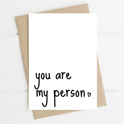 You Are My Person, A6 Greeting Card