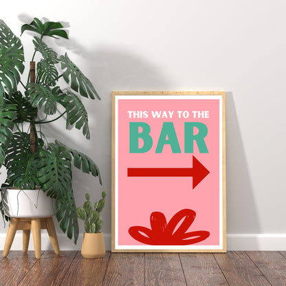 This Way To The Bar Print