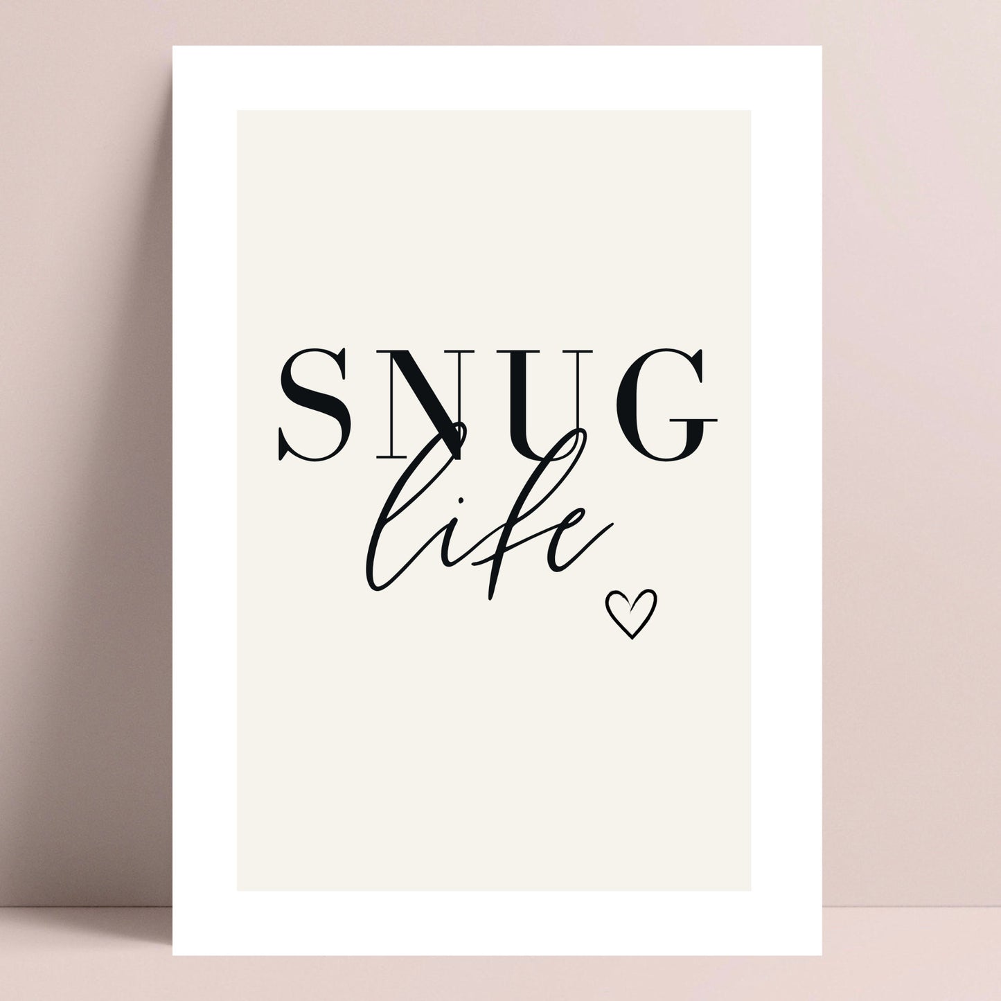 Snug Life Quote Print