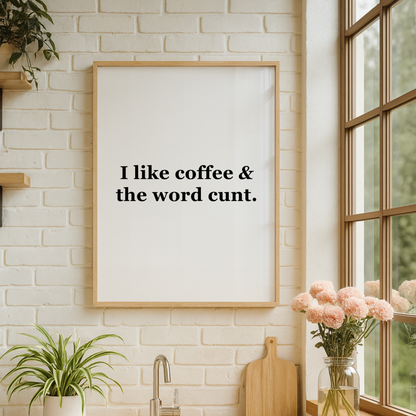 I Like Coffee Print
