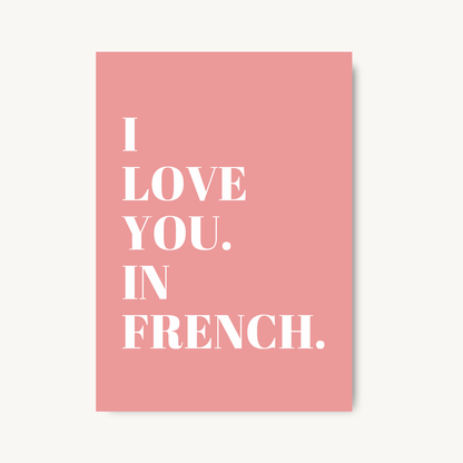 I Love You In French Quote Print