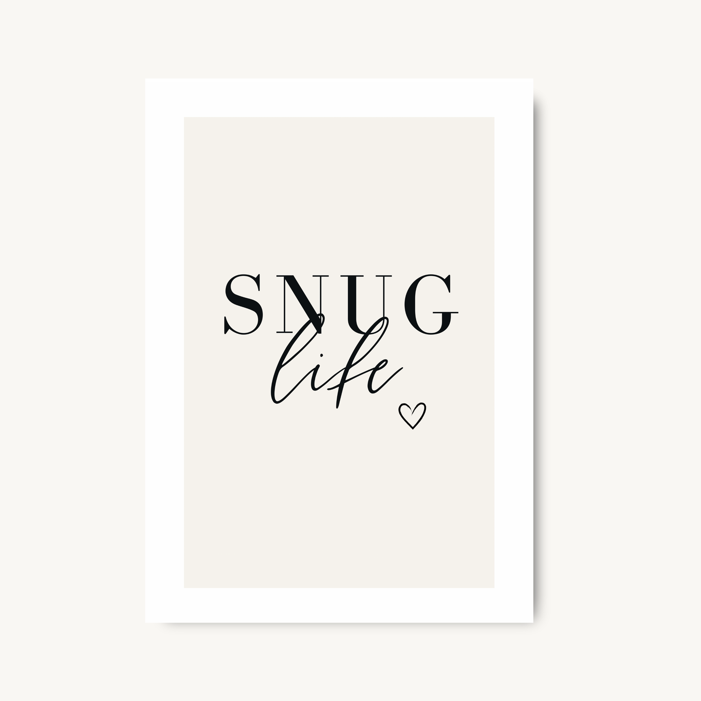 Snug Life Quote Print