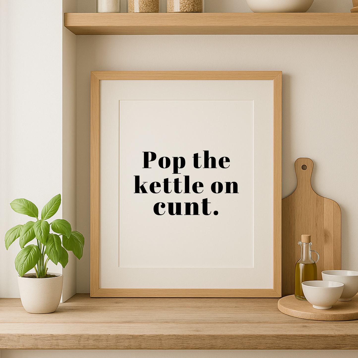 Pop The Kettle On Print