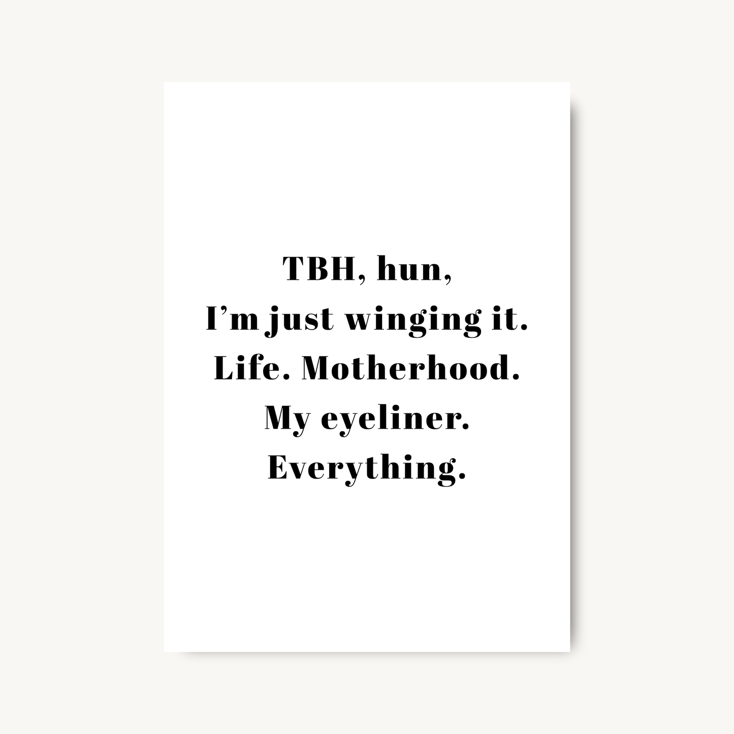 Funny Mum Life Quote Print