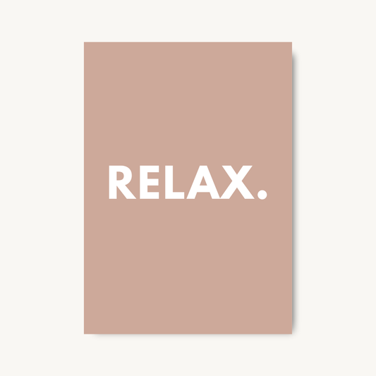 RELAX Minimalist Quote Print