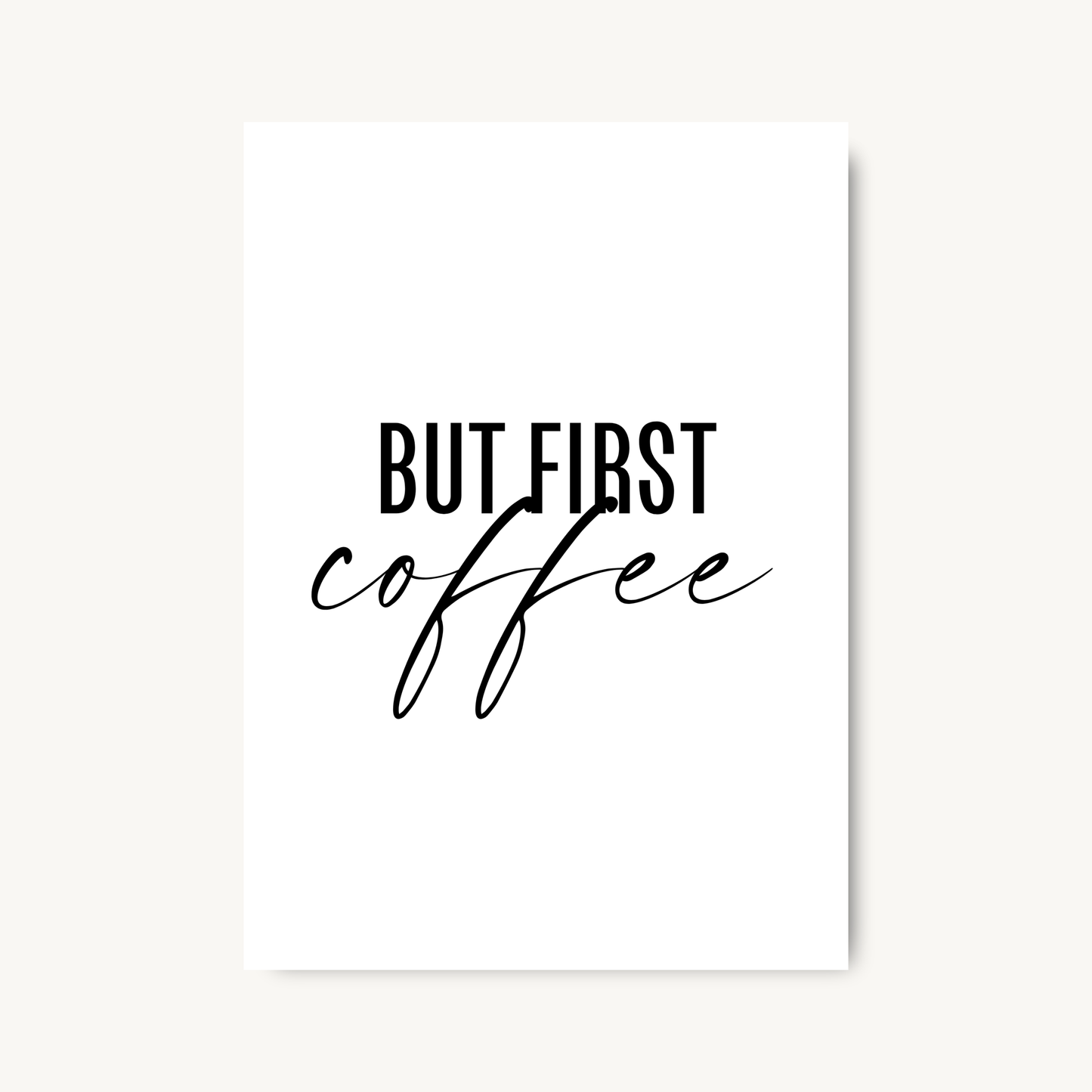 But First, Coffee Kitchen Wall Art Print