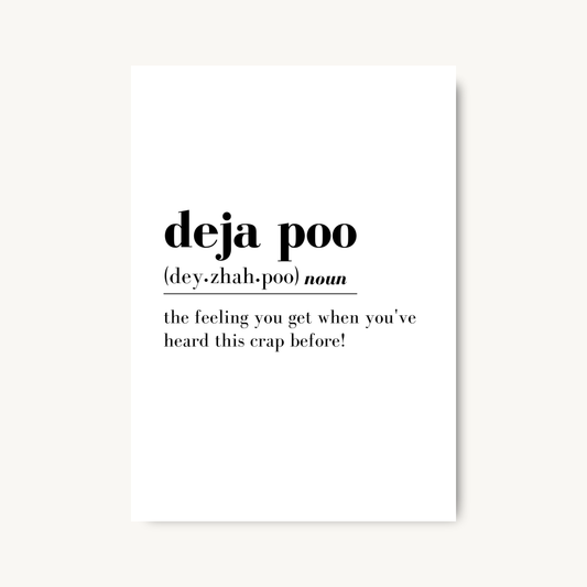 Deja Poo Definition Print