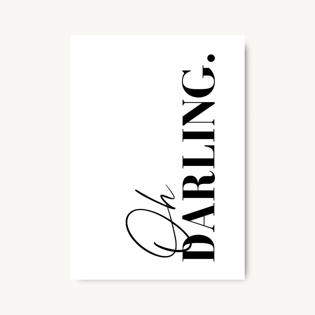 Oh Darling Typography Print