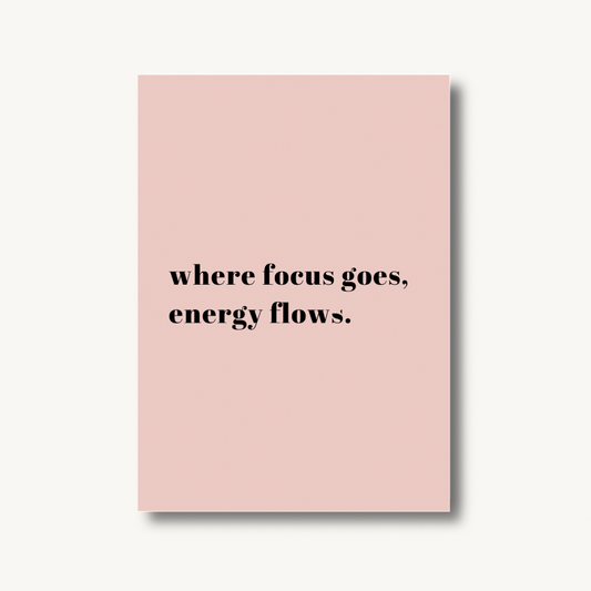 Where Focus Goes Print