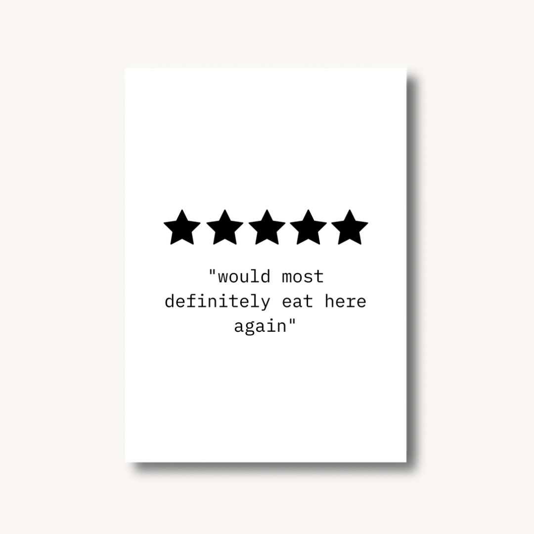 Would Eat Here Again Print
