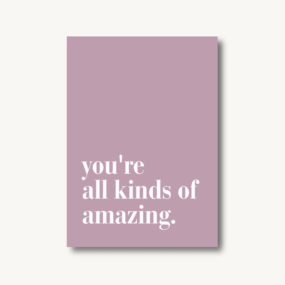 You're Amazing Quote Print