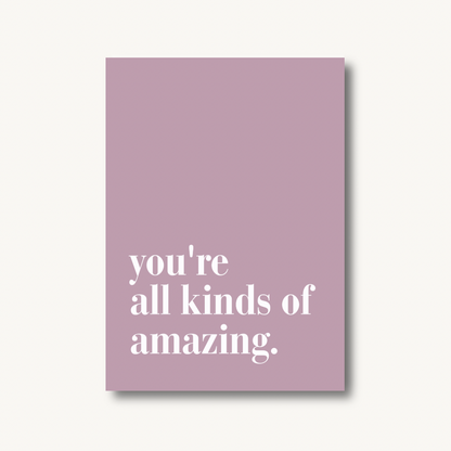You're Amazing Quote Print