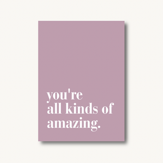 You're Amazing Quote Print