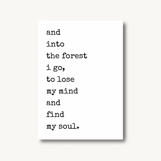 Into the Forest Quote Print