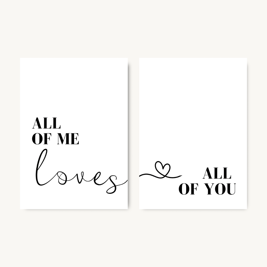 All of me Loves all of you Set of 2 Prints