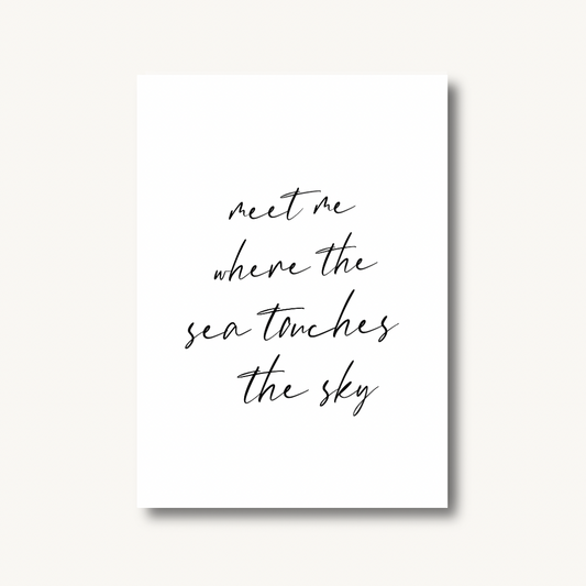 Meet Me Where The Sea Touches The Sky Print