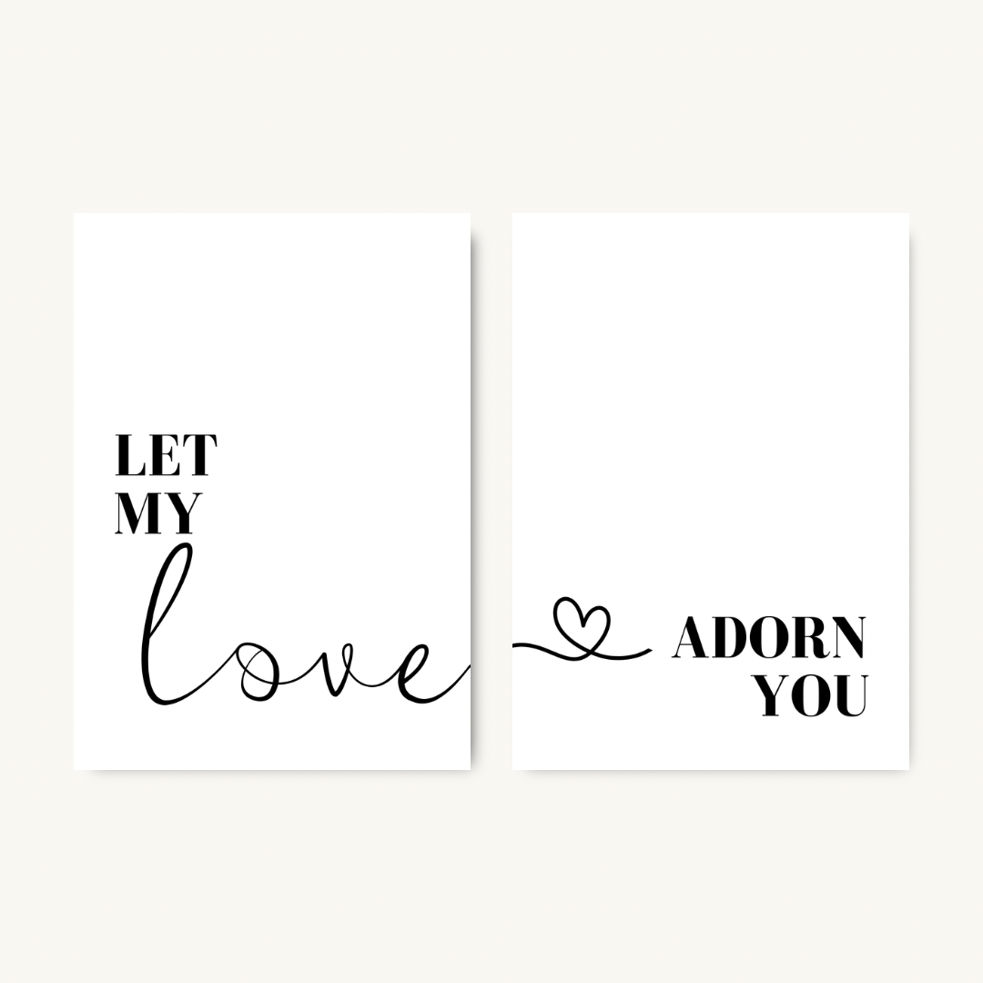 Let My Love Adorn You Set of 2 Prints