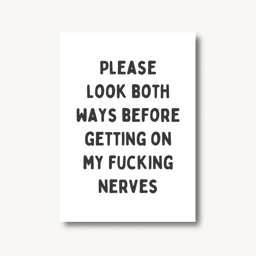 Look Both Ways Print