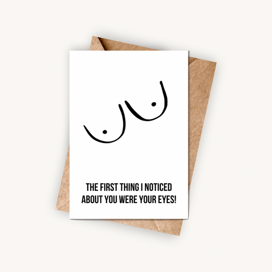 I Noticed Your Eyes, A6 Greeting Card