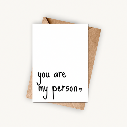 You Are My Person, A6 Greeting Card