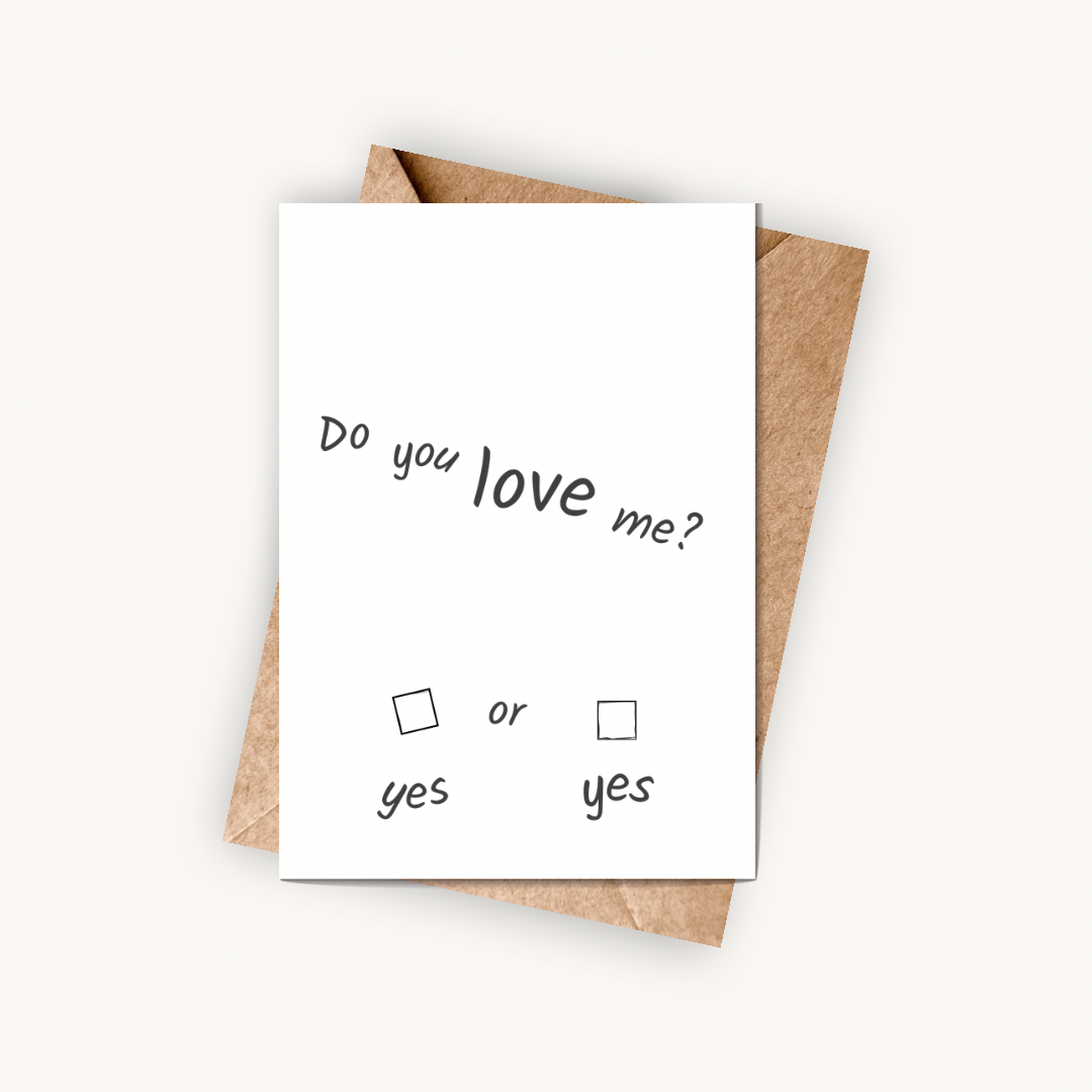 Do You Love Me, A6 Greeting Card