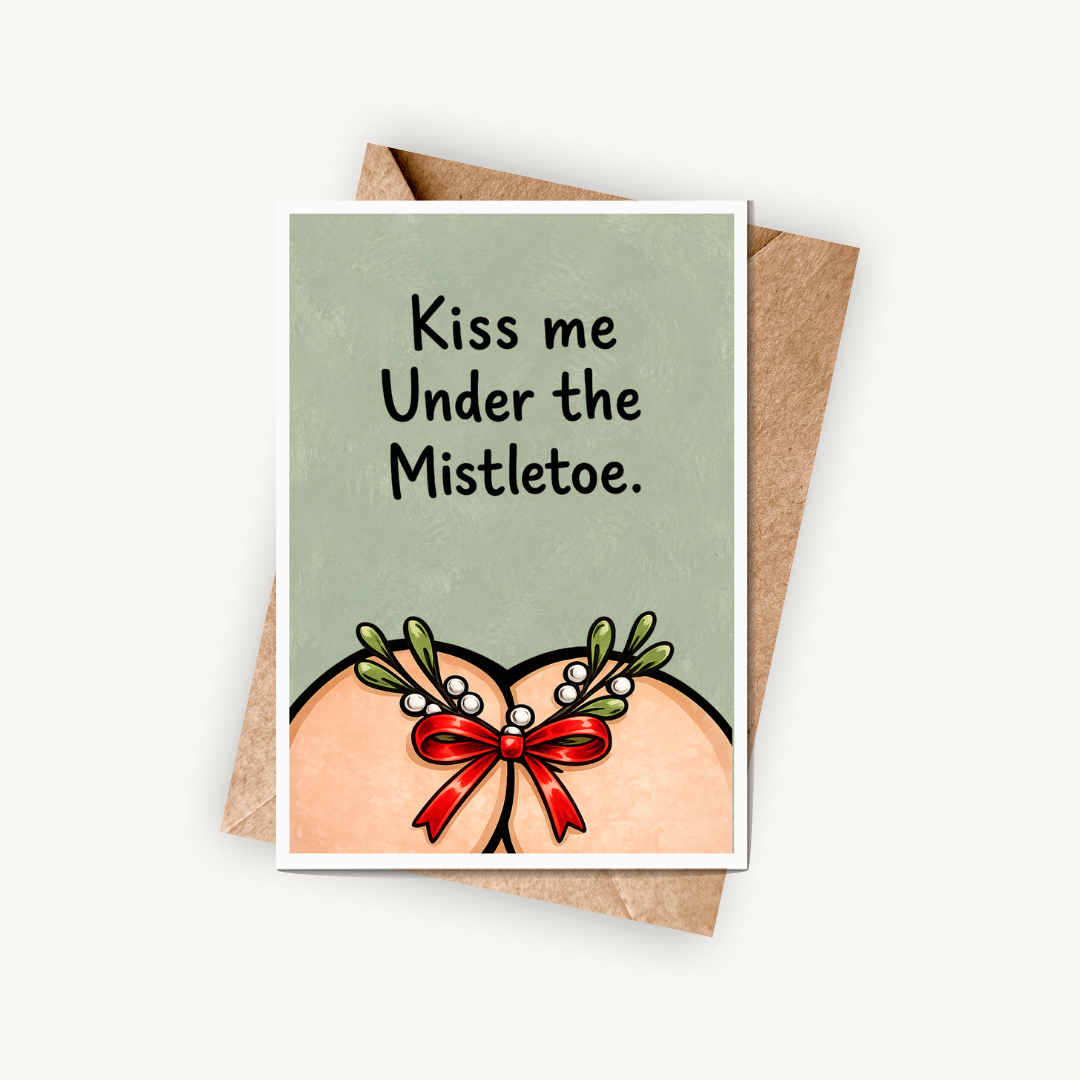 Funny Christmas Card, Kiss Me Under The Mistletoe, A5 Greeting Card