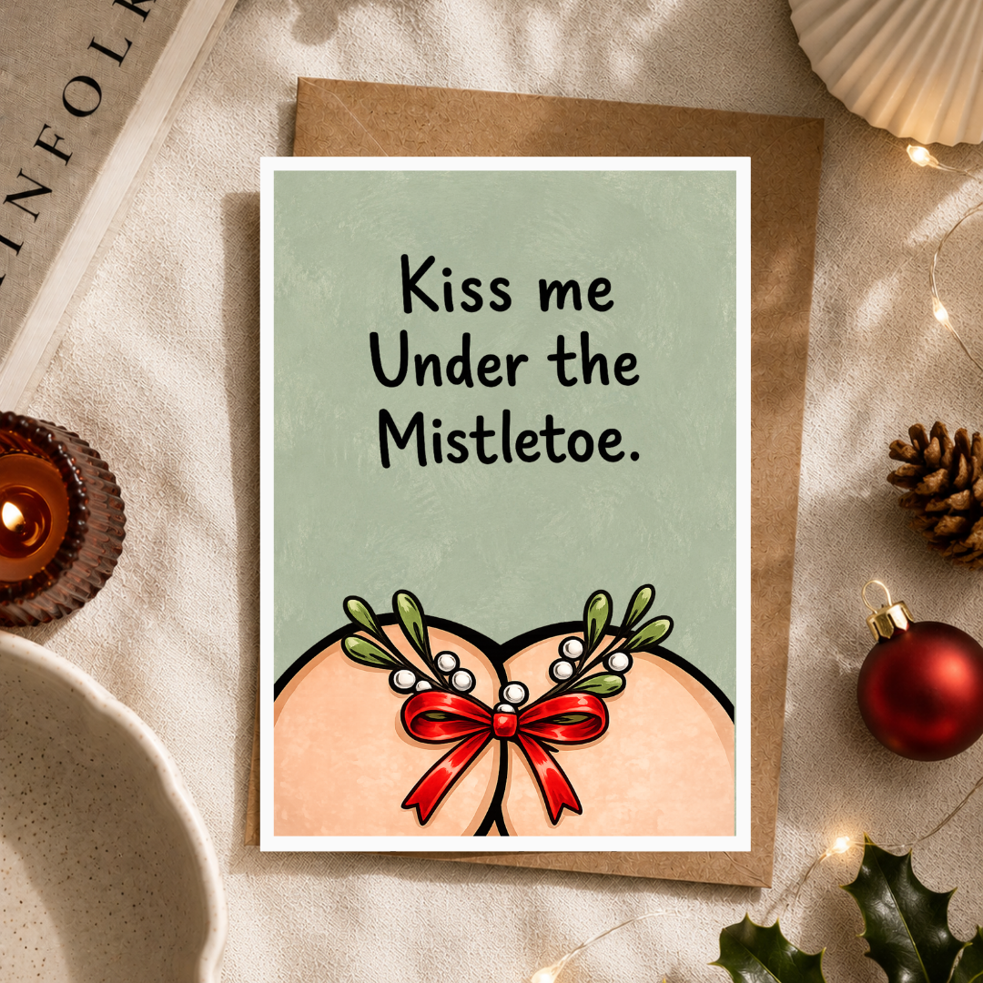 Funny Christmas Card, Kiss Me Under The Mistletoe, A5 Greeting Card