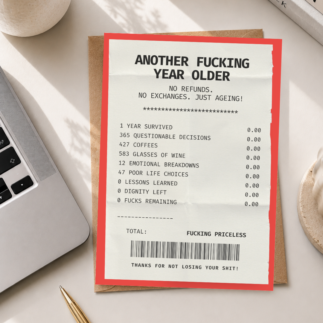 Funny Birthday Card, Another F*cking Year Older, A5 Birthday Card