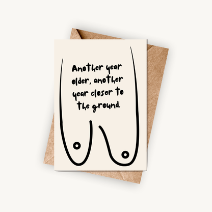 Funny Birthday Card, Another Year Older, A5 Greeting Card
