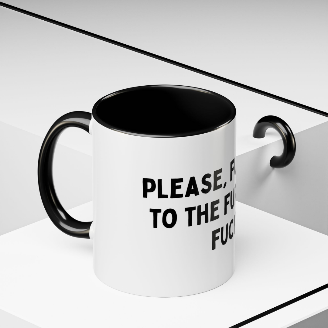 Please F*ck Off, 11oz Ceramic Mug