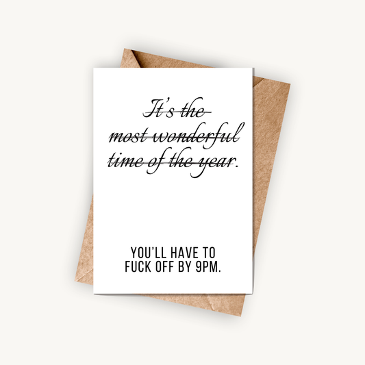 Funny Christmas Cards, You'll Have To F*ck Off By 9pm, A5 Greeting Card