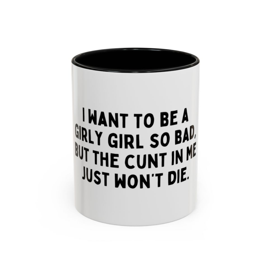 Girly Girl With Attitude, 11oz Ceramic Mug