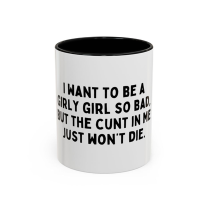 Girly Girl With Attitude, 11oz Ceramic Mug