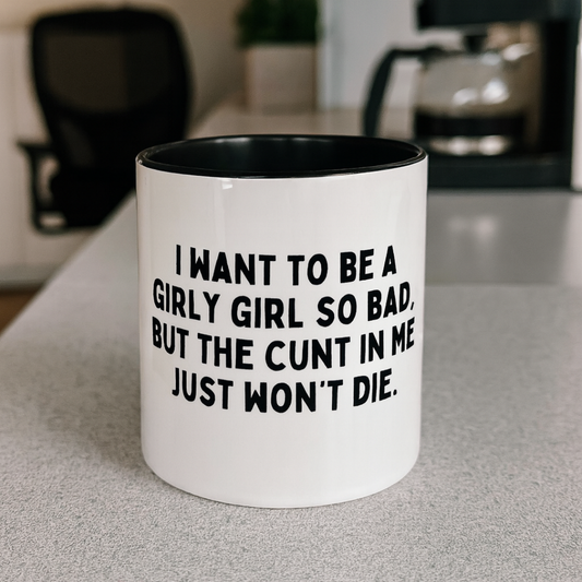 Girly Girl With Attitude, 11oz Ceramic Mug