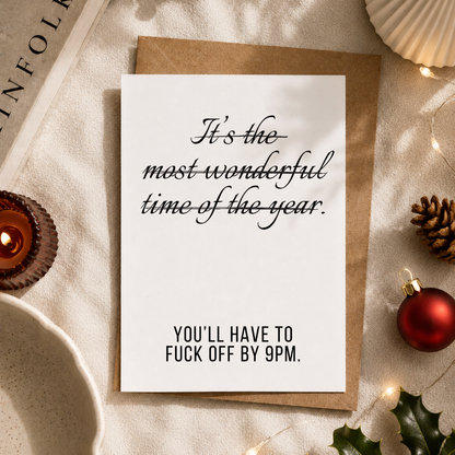 Funny Christmas Cards, You'll Have To F*ck Off By 9pm, A5 Greeting Card
