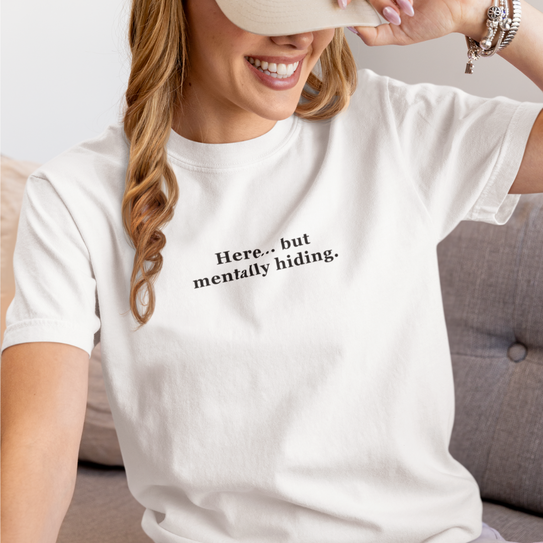Here, But Mentally Hiding Organic White T-Shirt