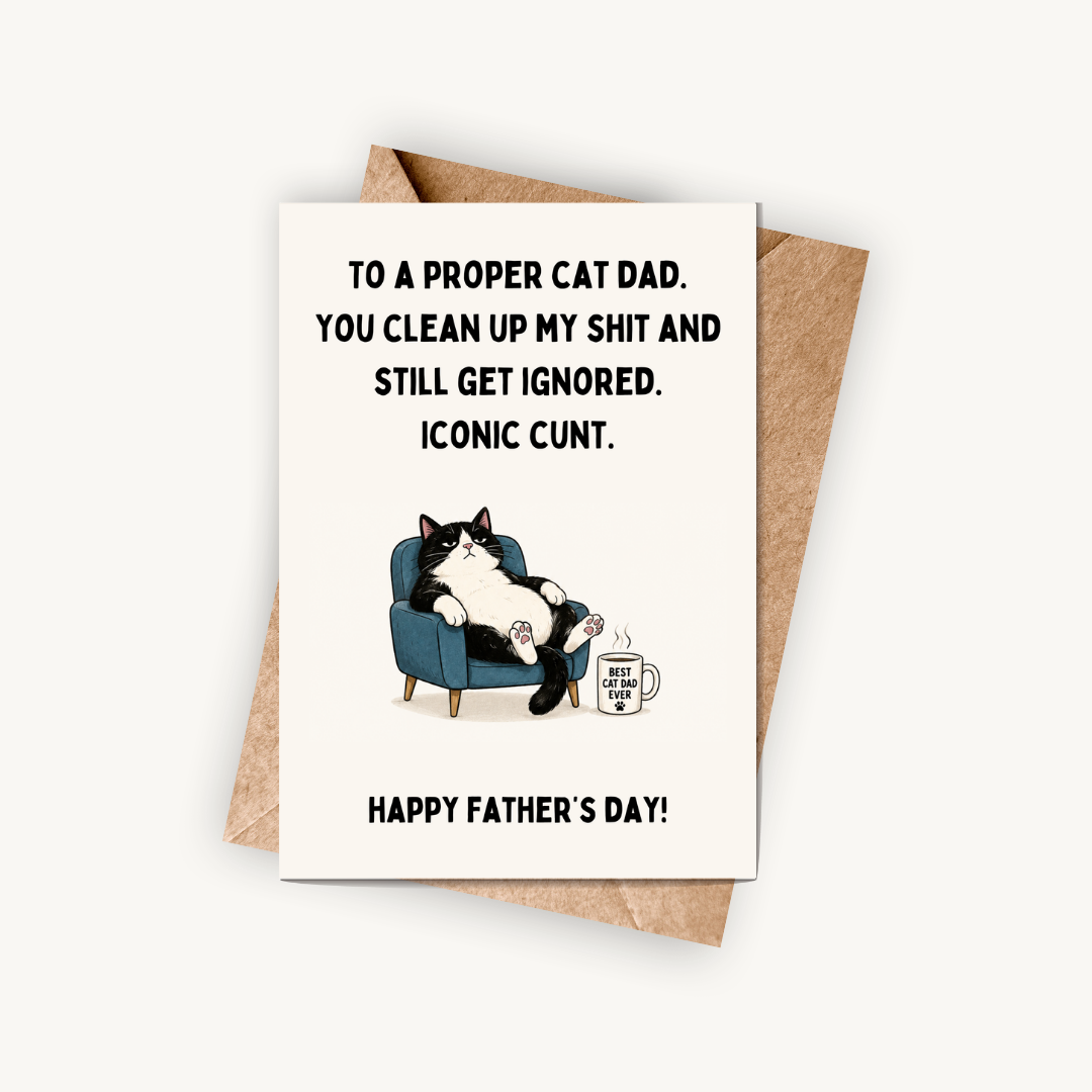 Cat Dad Father's Day Card, Iconic C*nt, A5 Greeting Card