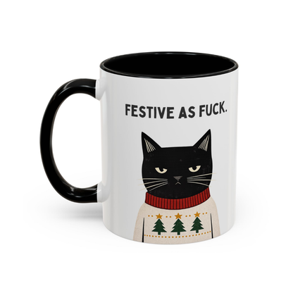 Funny Christmas Cat Mug, Festive As F*ck, 11oz Ceramic Mug