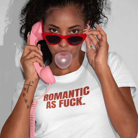 Romantic As F*ck, Organic White Cotton T-Shirt