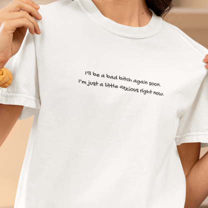 Bad Bitch (On Pause), Organic Cotton White T-Shirt