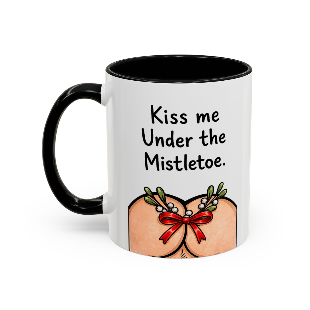 Funny Christmas Mug, Kiss Me Under The Mistletoe, 11oz Ceramic Mug